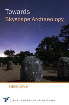 Paperback Towards Skyscape Archaeology Book