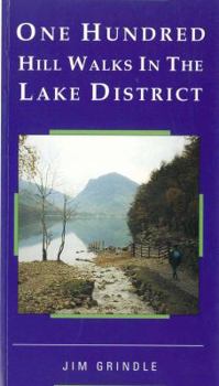 One Hundred Hill Walks in the Lake District (One Hundred Walks)