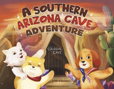 Paperback A Southern Arizona Cave Adventure Book