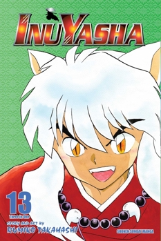 Inuyasha. VizBig Edition, Volume 13: Uneasy Alliances - Book  of the 犬夜叉 [Inuyasha]