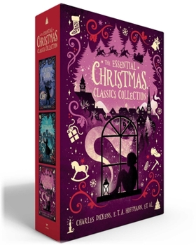 Hardcover The Essential Christmas Classics Collection (Boxed Set): A Christmas Carol; The Nutcracker; Twelve Classics of Christmas Book