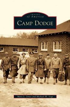 Camp Dodge - Book  of the Images of America: Iowa