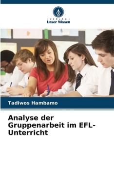 Paperback Analyse der Gruppenarbeit im EFL-Unterricht [German] Book