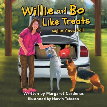 Willie and Bo Like Treats: Willie Plays Ball