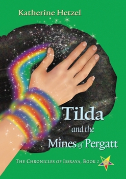 Paperback Tilda and the Mines of Pergatt Book