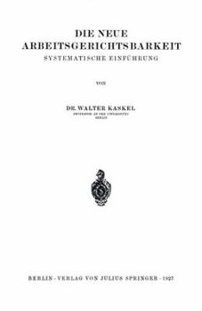 Paperback Die Neue Arbeitsgerichtsbarkeit: Systematische Einführung [German] Book