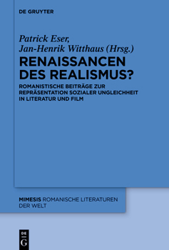 Hardcover Renaissancen Des Realismus?: Romanistische Beiträge Zur Repräsentation Sozialer Ungleichheit in Literatur Und Film [German] Book