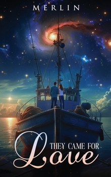 Hardcover They Came For Love Book