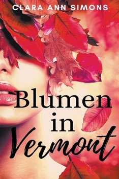 Blumen in Vermont - Book  of the Lucharé por ti