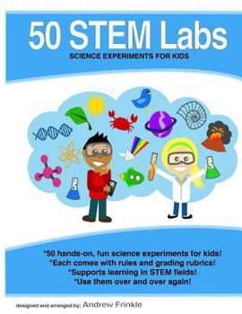 Paperback 50 Stem Labs - Science Experiments for Kids Book