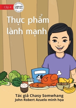 Paperback Touly's Favourite Food - Thực phẩm lành mạnh [Vietnamese] Book
