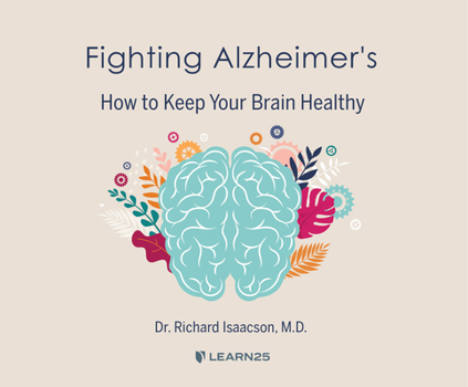 Audio CD Fighting Alzheimer's: How to Keep Your Brain Healthy Book