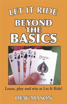 Paperback Let It Ride: Beyond the Basics Book