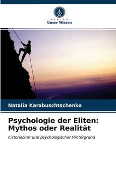 Paperback Psychologie der Eliten: Mythos oder Realität [German] Book