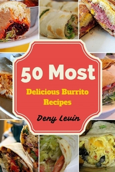 Paperback 50 most delicious burrito recipes Book