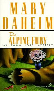 The Alpine Fury - Book #6 of the Emma Lord
