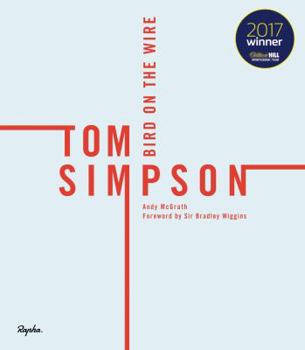 Hardcover Tom Simpson: Bird on the Wire Book