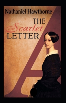 Paperback The Scarlet Letter(Original Illustrations): Illustrated Classic Book