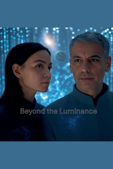 Beyond the Luminance