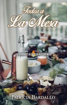 Paperback Todos a la mesa (Spanish Edition) [Spanish] Book