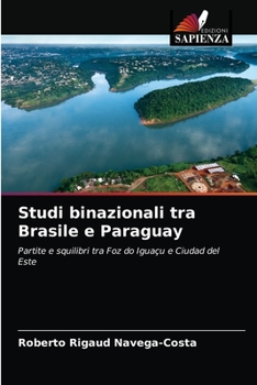 Paperback Studi binazionali tra Brasile e Paraguay [Italian] Book