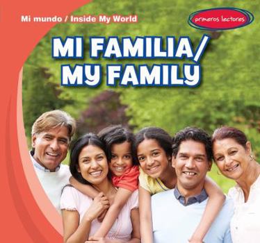 Mi Familia / My Family - Book  of the Mi Mundo / Inside My World