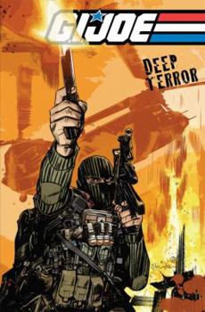 G.I. Joe: Deep Terror - Book #6 of the G.I. Joe IDW vol. 2