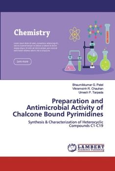 Paperback Preparation and Antimicrobial Activity of Chalcone Bound Pyrimidines Book
