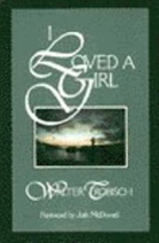 Paperback I Loved a Girl; Including, I Loved a Young Man: A Private Correspondence Between Two Young Africans and Their Pastor Book