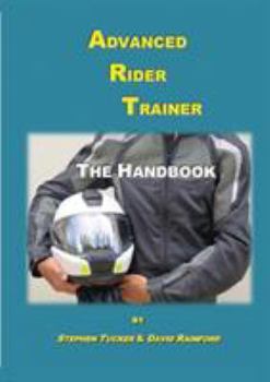 Paperback Advanced Rider Trainer: The Handbook for Training the Trainer Book