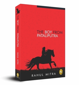 Paperback The Boy from Pataliputra Book