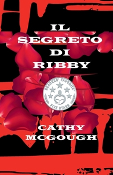 Il Segreto Di Ribby (Italian Edition)