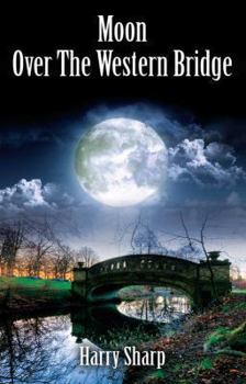 Paperback Moon Over the Western Bridge Book