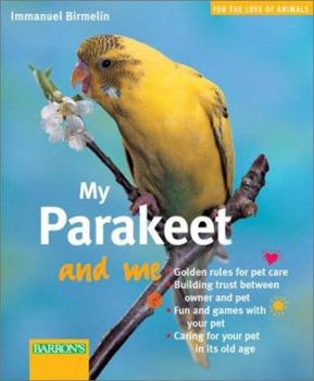 Paperback My Parakeet and Me Book