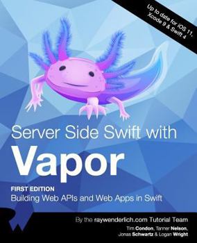 Paperback Server Side Swift with Vapor: Building Web APIs and Web Apps in Swift Book