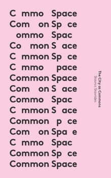 Hardcover Common Space: The City as Commons Book