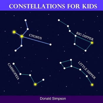 Paperback Constellations For Kids: Educational Book For Kids, Numbers 1-30 (Book For Kids 2-6 Years) Book
