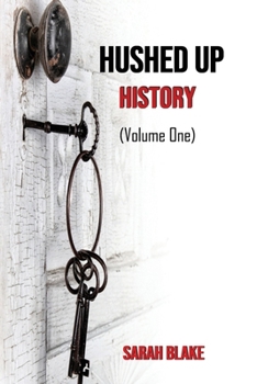 Paperback Hushed Up History: (Volume 1) Book