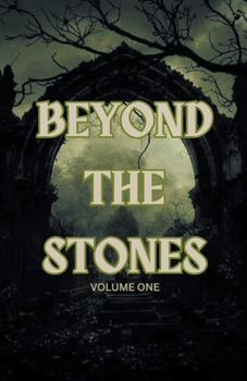 Paperback Beyond the Stones Volume One Book