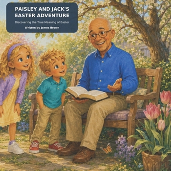 Paisley and Jack’s Easter Adventure