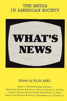 Paperback What's News: The Media in American Society Book