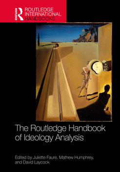 Hardcover The Routledge Handbook of Ideology Analysis Book