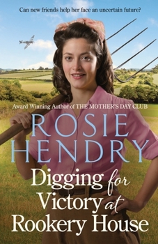 Digging for Victory at Rookery House - Book #2 of the Rookery House