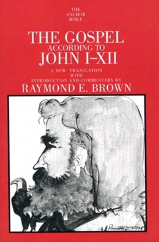 The Gospel According to John I-XII - Book  of the Anchor Yale Bible Commentaries