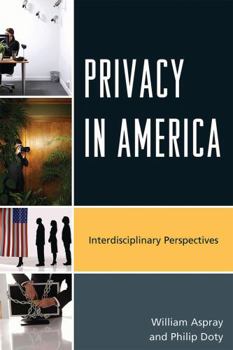 Paperback Privacy in America: Interdisciplinary Perspectives Book