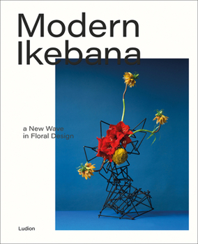 Hardcover Modern Ikebana: A New Wave in Floral Design Book