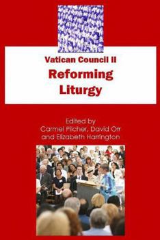 Paperback Vatican Council II: Reforming Liturgy Book