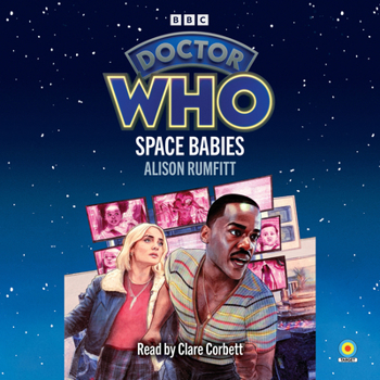 Doctor Who: Space Babies: 15th Doctor Novelisation - Book #182 of the Doctor Who Novelisations