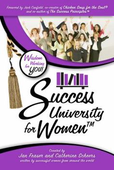 Paperback Success University for Women: Wisdom Working for You Book