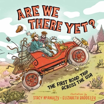 Hardcover Are We There Yet?: The First Road Trip Across the USA Book